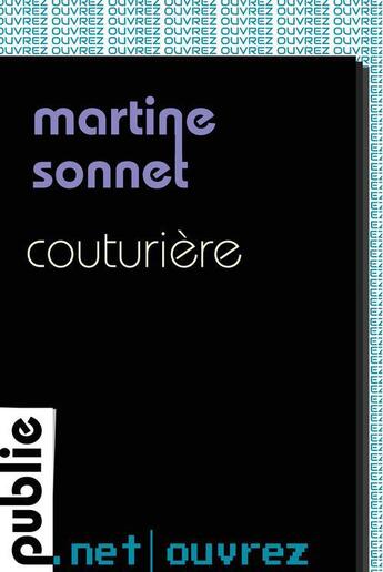 Couverture du livre « Couturière » de Martine Sonnet aux éditions Publie.net