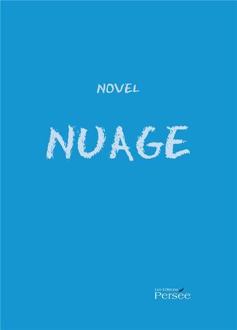 Couverture du livre « Nuage » de Novel aux éditions Persee