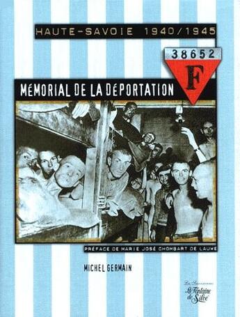 Couverture du livre « Memorial de la déportation ; Haute-Savoie (1940-1945) » de Michel Germain aux éditions La Fontaine De Siloe