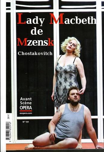 Couverture du livre « L'avant-scène opéra N.141 ; Lady Macbeth de Mzensk ; le nez » de Dimitri Chostakovitch aux éditions Premieres Loges