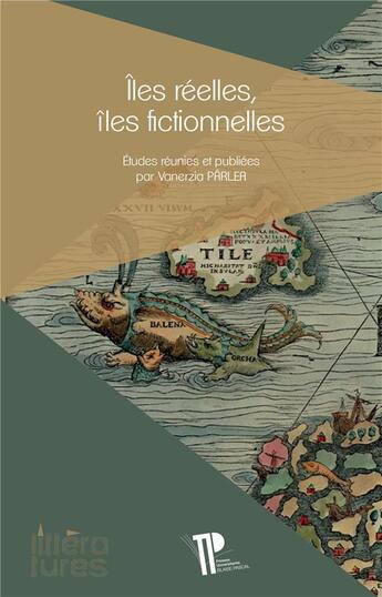 Couverture du livre « Iles reelles, iles fictionnelles » de Parlea Vanezia aux éditions Pu De Clermont Ferrand