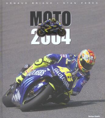 Couverture du livre « Moto 2004 » de Arnaud Briand aux éditions Horizon Illimite