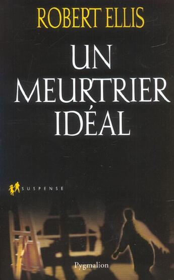 Couverture du livre « Un meurtrier ideal » de Ellis Robert aux éditions Pygmalion