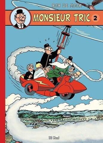 Couverture du livre « Monsieur Tric Tome 2 » de Bob De Moor aux éditions Bd Must