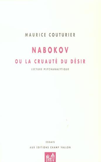 Couverture du livre « Nabokov ou la cruaute du desir » de Maurice Couturier aux éditions Champ Vallon