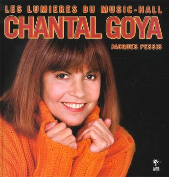 Couverture du livre « Chantal goya » de Jacques Pessis aux éditions Altinea