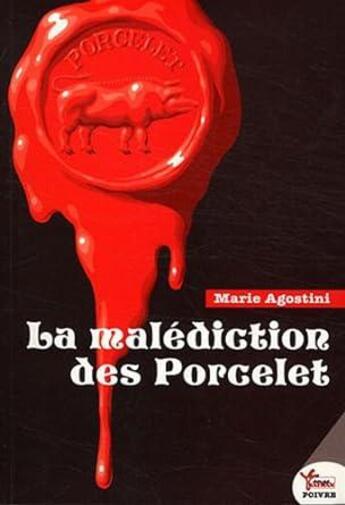 Couverture du livre « La malédiction des porcelets » de Marie Agostini aux éditions Rouge Safran