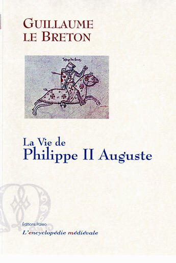 Couverture du livre « La vie de Philippe II Auguste » de Guillaume Le Breton aux éditions Paleo