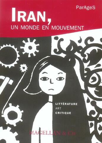 Couverture du livre « Iran, un monde en mouvement » de A Erchadi et C Stepano aux éditions Magellan & Cie