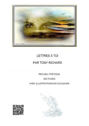 Couverture du livre « LETTRES À TOI » de Richard Tony aux éditions Thebookedition.com