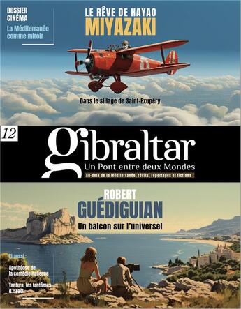 Couverture du livre « REVUE GIBRALTAR N° 12 : UN PONT ENTRE DEUX MONDES » de Santiago Mendieta et Hacene Belmessous et Brice Torrecillas et Paul Perie aux éditions Un Pont Entre Deux Mondes