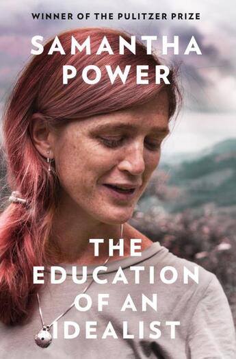 Couverture du livre « THE EDUCATION OF AN IDEALIST » de Samantha Power aux éditions William Collins