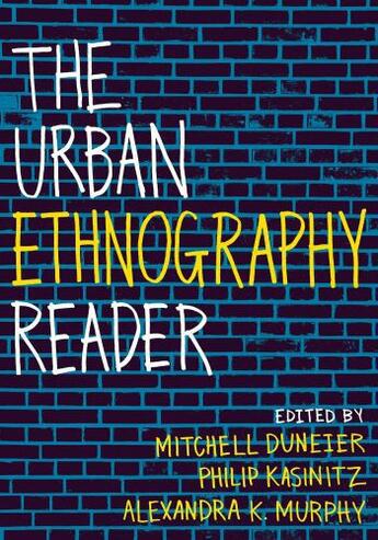 Couverture du livre « The Urban Ethnography Reader » de Mitchell Duneier aux éditions Oxford University Press Usa