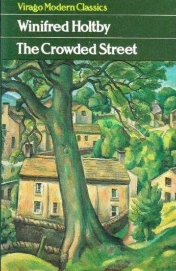 Couverture du livre « The Crowded Street » de Holtby Winifred aux éditions Little Brown Book Group Digital