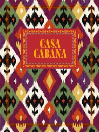 Couverture du livre « Casa cabana » de Martina Mondadori aux éditions Vendome Press