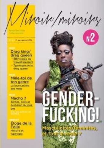 Couverture du livre « Genderfucking ! masculinites/feminites, et tout le reste ? (version drag queen) » de Jeremy Patinier aux éditions Lulu