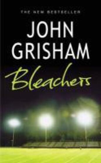 Couverture du livre « Bleachers » de John Grisham aux éditions Random House Digital