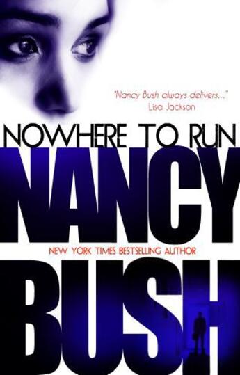 Couverture du livre « Nowhere To Run » de Bush Nancy aux éditions Pan Macmillan