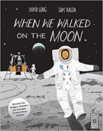 Couverture du livre « When we walked on the moon » de David Long aux éditions Quarry