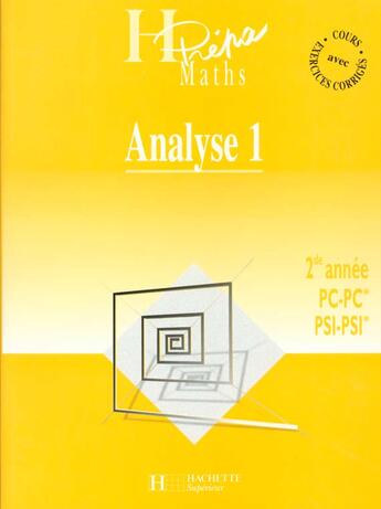 Couverture du livre « Analyse T.1 ; Pc Psi Deuxieme Annee » de Beatrix Beck et Isabelle Selon aux éditions Hachette Education