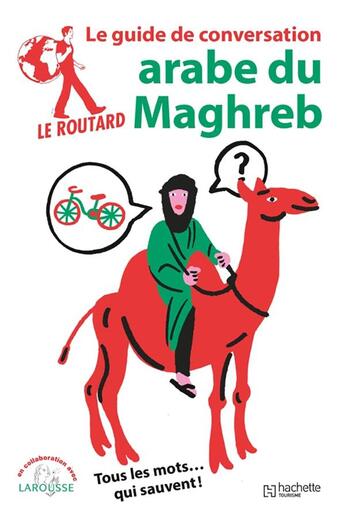 Couverture du livre « Le routard guide de conversation arabe du maghreb » de  aux éditions Hachette Tourisme