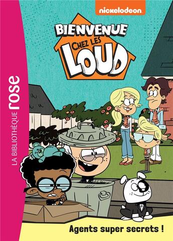 Couverture du livre « Bienvenue chez les Loud t.34 ; agents super secrets ! » de  aux éditions Hachette Jeunesse