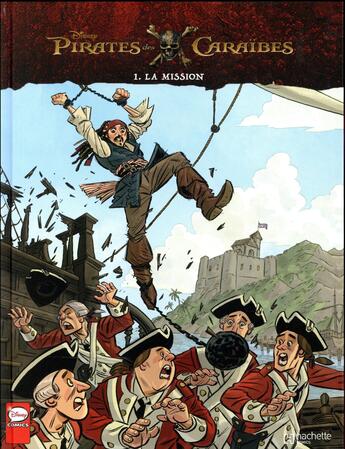 Couverture du livre « Pirates des Caraïbes Tome 1 » de Walt Disney Company aux éditions Hachette Comics