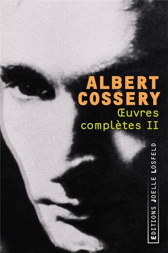 Couverture du livre « Oeuvres completes (tome 2) » de Albert Cossery aux éditions Joelle Losfeld