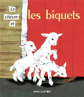 Couverture du livre « La chevre et les biquets » de Francois Paul aux éditions Pere Castor