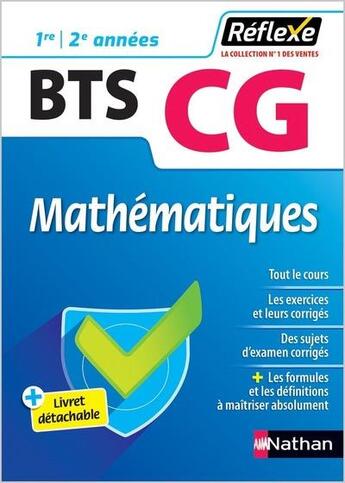 Couverture du livre « Mémos réflexes t.67 ; BTS CG ; mathématiques ; 1re ; 2e années (édition 2019) » de Jean-Luc Dianoux et Muriel Dorembus aux éditions Nathan