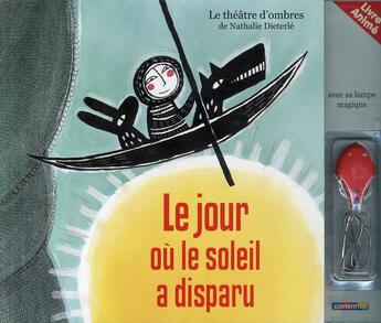 Couverture du livre « Le jour ou le soleil a disparu » de Dieterle aux éditions Casterman