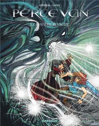 Couverture du livre « Percevan Tome 15 : le huitième royaume » de Jean Leturgie et Philippe Luguy aux éditions Dargaud