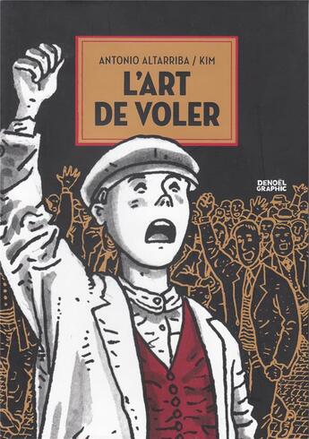 Couverture du livre « L'art de voler » de Antonio Altarriba et Kim aux éditions Denoel