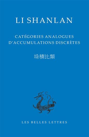 Couverture du livre « Catégories analogues d'accumulations discrètes » de Li Shanlan aux éditions Belles Lettres