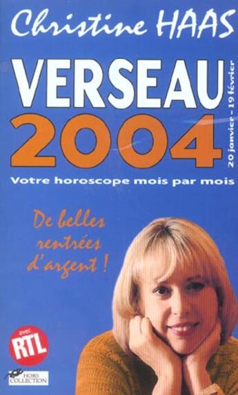 Couverture du livre « Verseau 2004 » de Christine Haas aux éditions Hors Collection