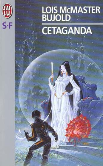 Couverture du livre « La saga Vorkosigan Tome 7 : Cetaganda » de Lois Mcmaster Bujold aux éditions J'ai Lu