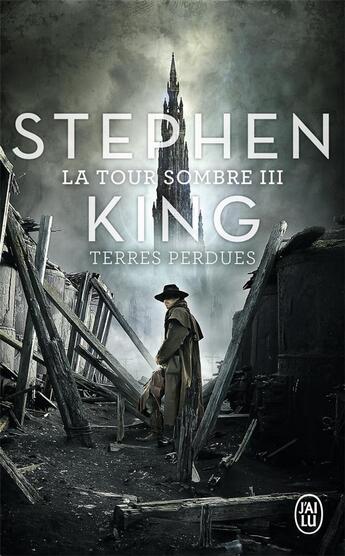 Couverture du livre « La tour sombre Tome 3 : terres perdues » de Stephen King aux éditions J'ai Lu
