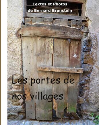 Couverture du livre « Les portes de nos villages » de Brunstein Bernard aux éditions Books On Demand