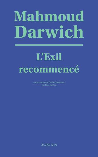 Couverture du livre « L'exil recommencé » de Darwich Mahmoud aux éditions Actes Sud