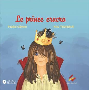 Couverture du livre « Le prince cracra » de Clement/Totosashvili aux éditions Ebla