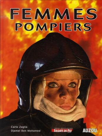 Couverture du livre « Femmes pompiers » de Zaglia/Ben Mohamed aux éditions Auzou