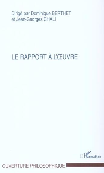 Couverture du livre « Le rapport a l'oeuvre » de Berthet/Chali aux éditions L'harmattan