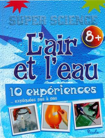 Couverture du livre « Super science/l'air et l'eau » de  aux éditions Piccolia