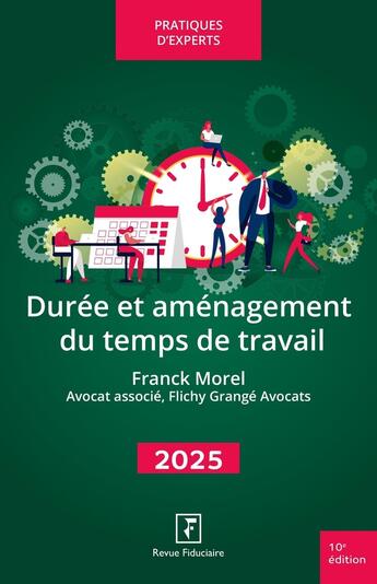 Couverture du livre « Durée et aménagement du temps de travail 2025 » de Franck Morel aux éditions Revue Fiduciaire