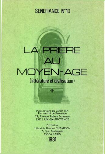 Couverture du livre « La prière au Moyen Âge » de Danielle Buschinger et Dominique Colombani et Jacques Chailley et Francois Berier et Jean-Claude Bibolet et Micheline De Combar aux éditions Epagine