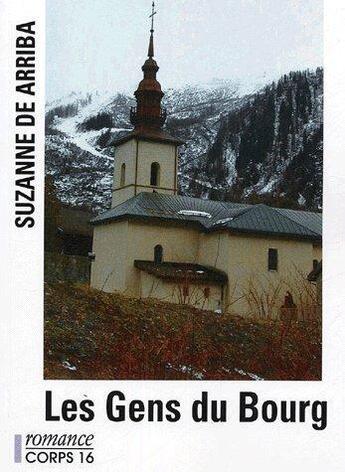 Couverture du livre « Les gens du bourg » de Suzanne De Arriba aux éditions Corps 16