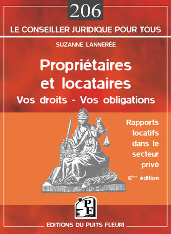 Couverture du livre « Proprietaires et locataires. vos droits-vos obligations. rapports locatifs dans (6e édition) » de Suzanne Lanneree aux éditions Puits Fleuri