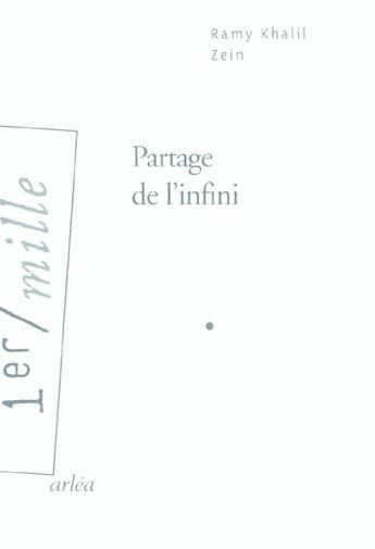 Couverture du livre « Le Partage de l'infini » de Ramy Zein aux éditions Arlea