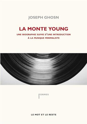 Couverture du livre « La Monte Young » de Ghosn/Joseph aux éditions Le Mot Et Le Reste