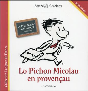 Couverture du livre « Lo Pichon Micolau en provençau » de Jean-Jacques Sempe et Rene Goscinny aux éditions Imav